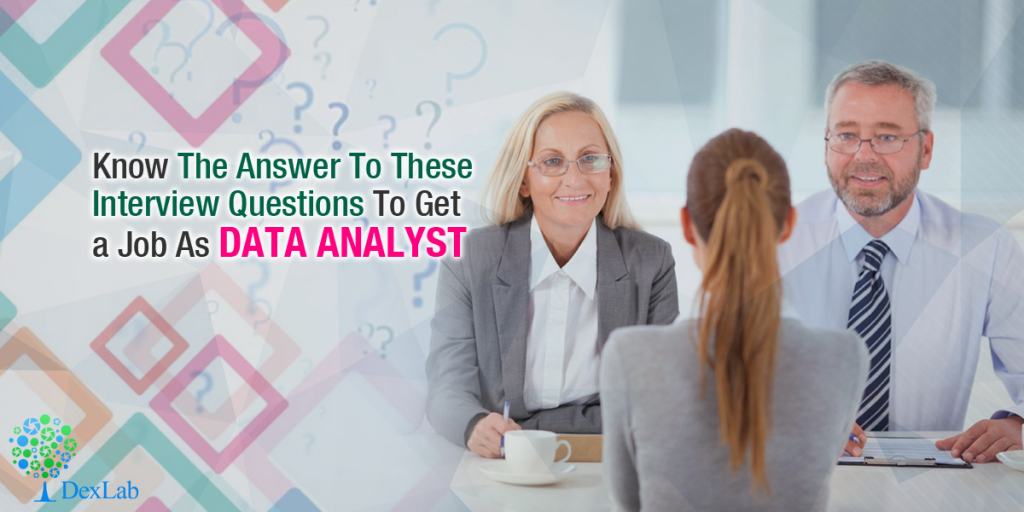 Common Interview Questions And Answers For Data Analysts