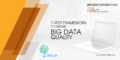 7-Step Framework To Ensure Big Data Quality