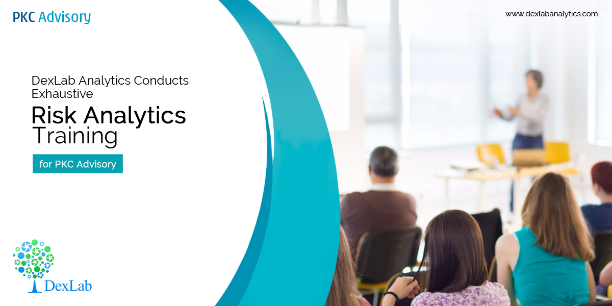 DexLab Analytics Conducts an Intensive Training for Risk Analytics Managers of PKC Advisory